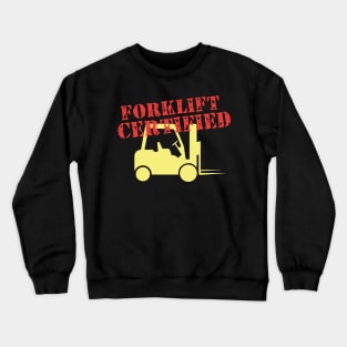 Forklift Certified Crewneck Sweatshirt